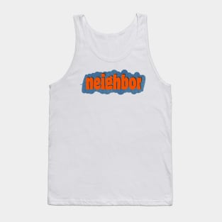 neighbor Tank Top